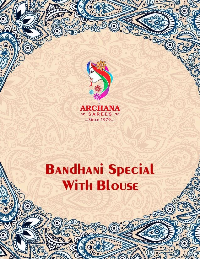 Archana Bandhani Special